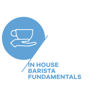 In House Barista Fundamentals