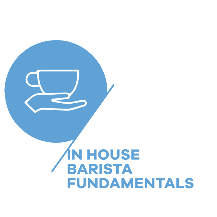 In House Barista Fundamentals